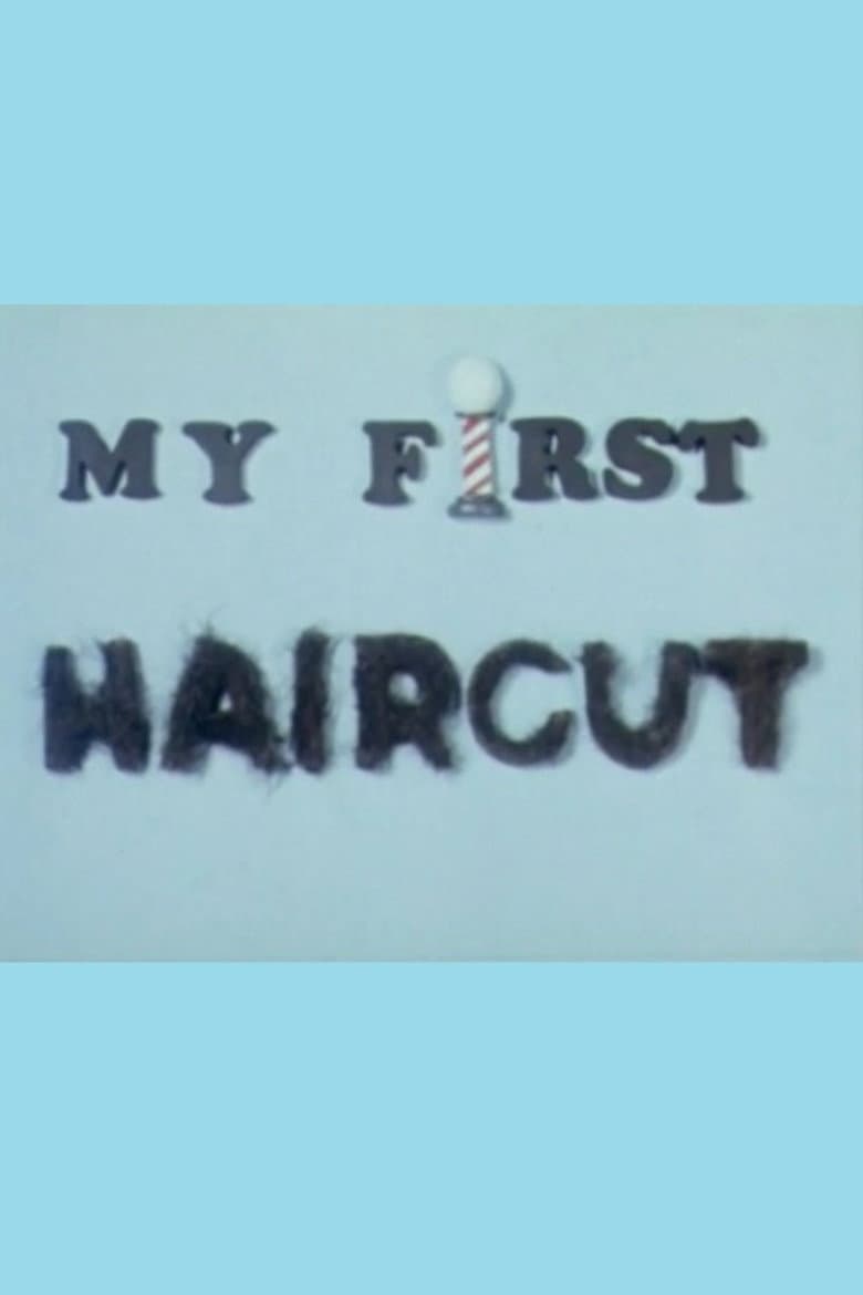 My First Haircut