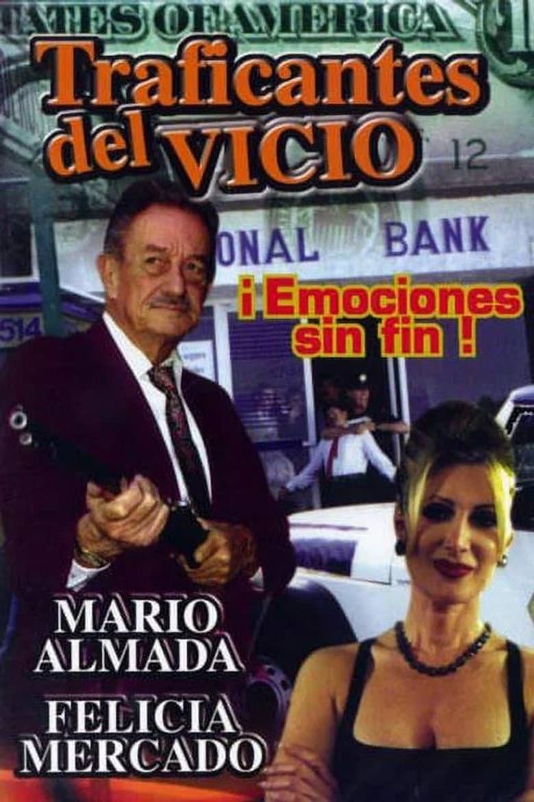 Traficantes del vicio