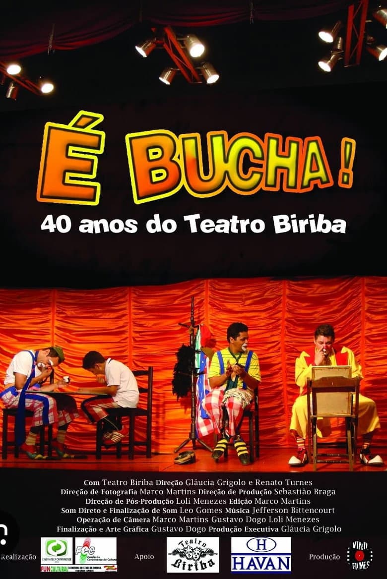 É Bucha! 40 anos do Teatro Biriba