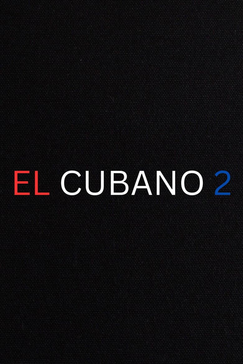 El Cubano 2