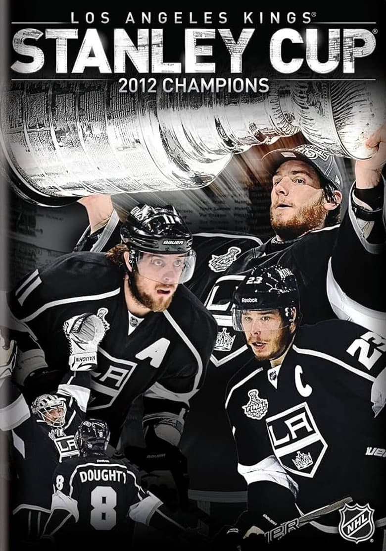 Los Angeles Kings: 2012 Stanley Cup Champions