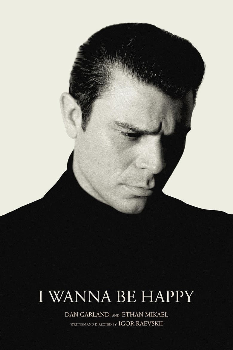 I Wanna Be Happy