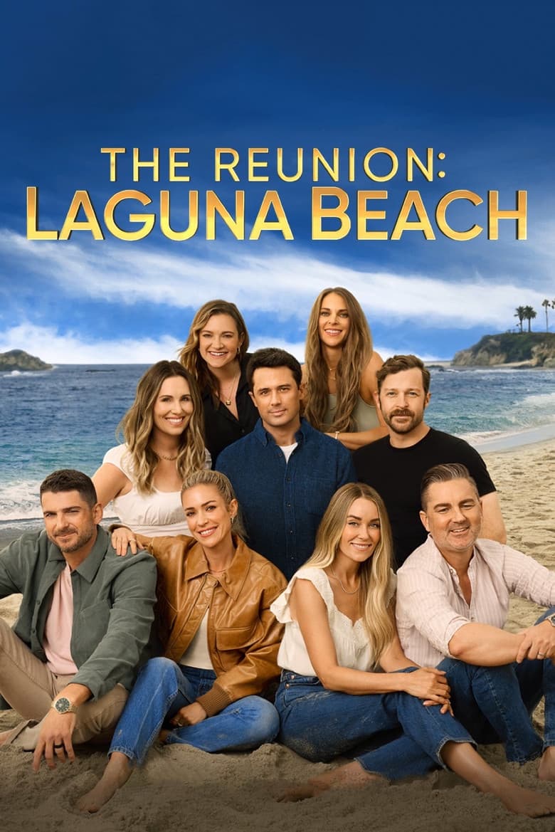 The Reunion: Laguna Beach