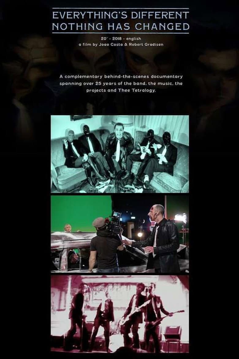 Everything's Different, Nothing has Changed