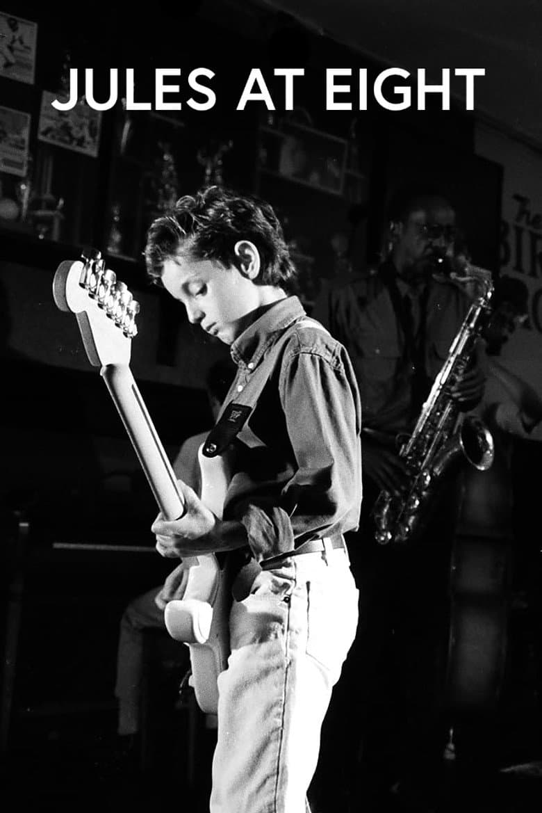 Jules at Eight