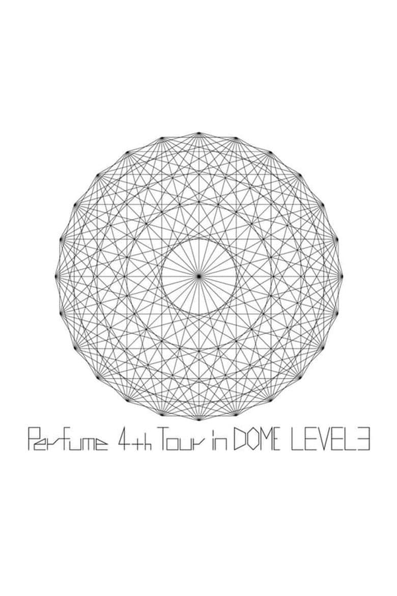 Perfume 4th Tour In Dome Level 3