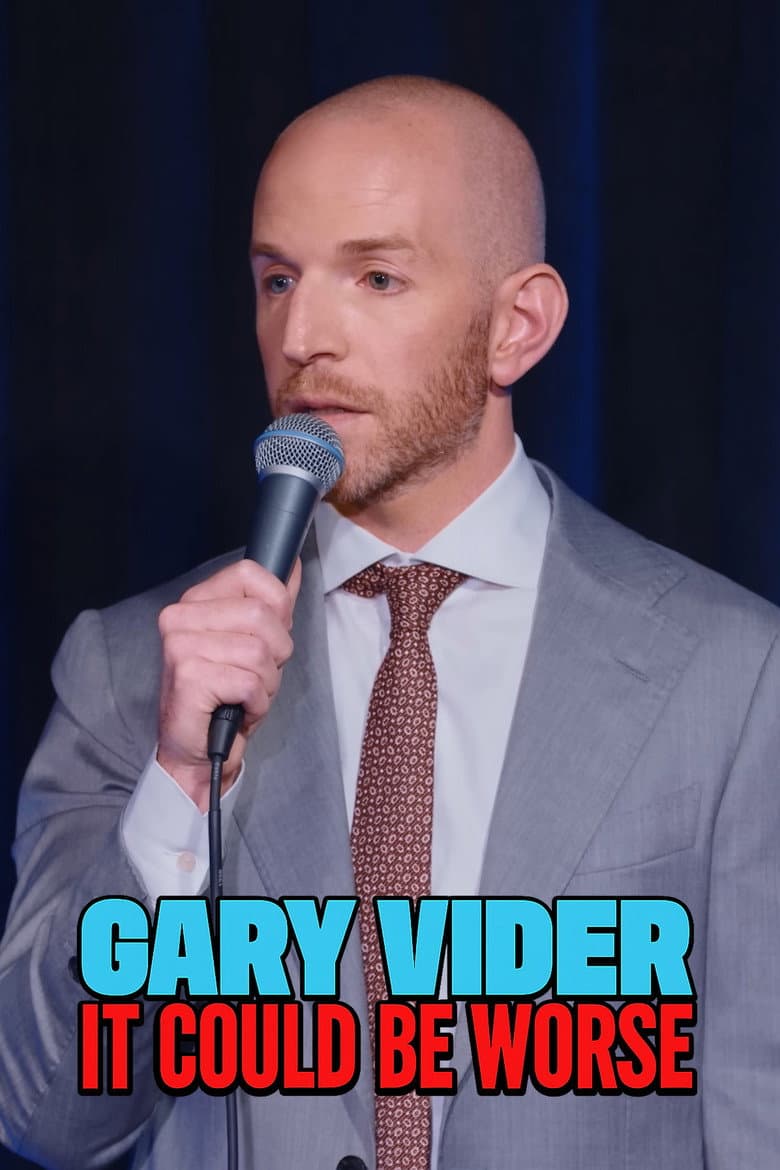 Gary Vider: It Could Be Worse