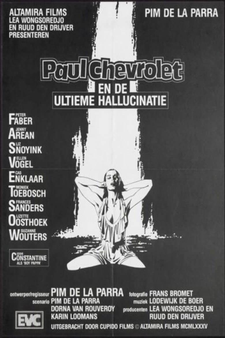 Paul Chevrolet and the Ultimate Hallucination