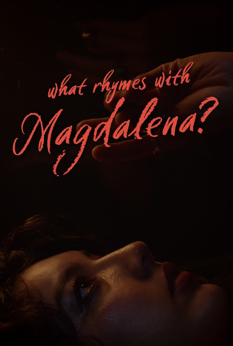 What Rhymes With Magdalena?