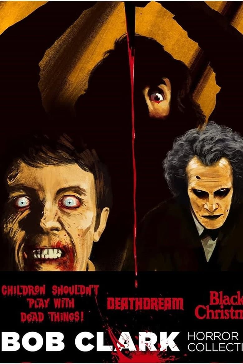 Dreaming of Death:  Bob Clark's Horror Films