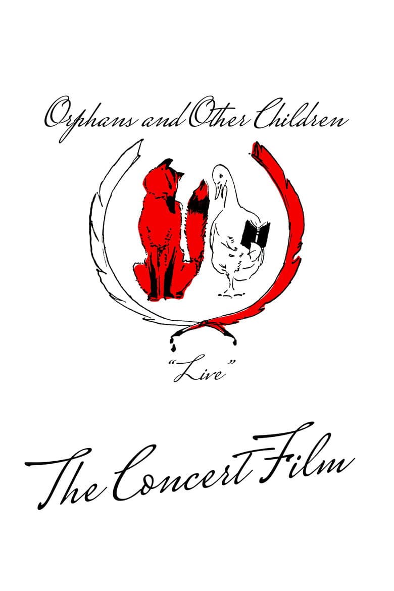 Orphans and Other Children: Live