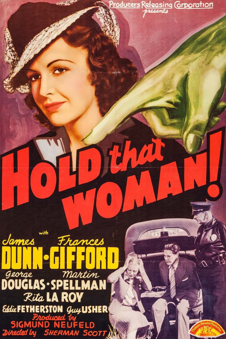 Hold That Woman!