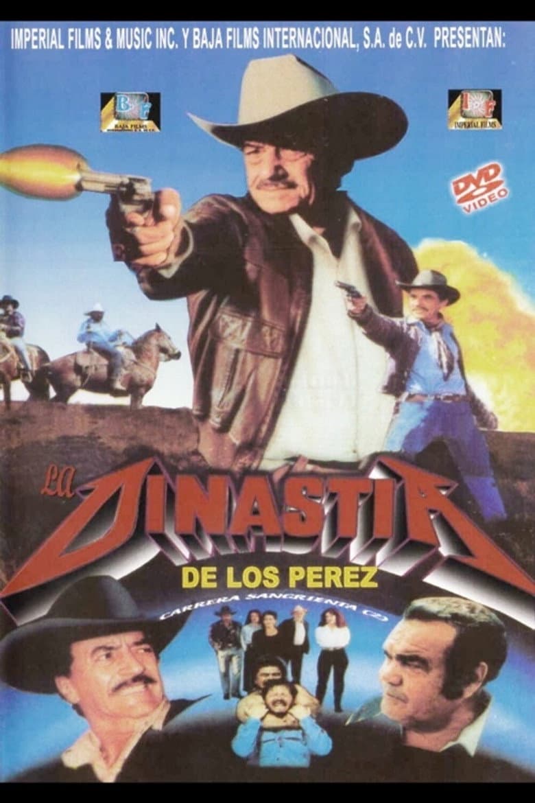La Dinastía de Los Pérez