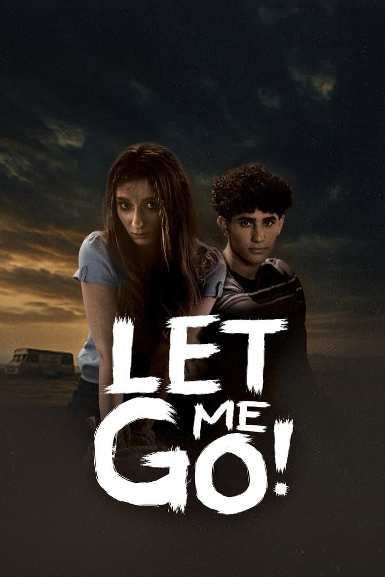 Let Me Go!