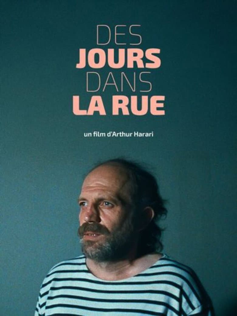 Des jours dans la rue