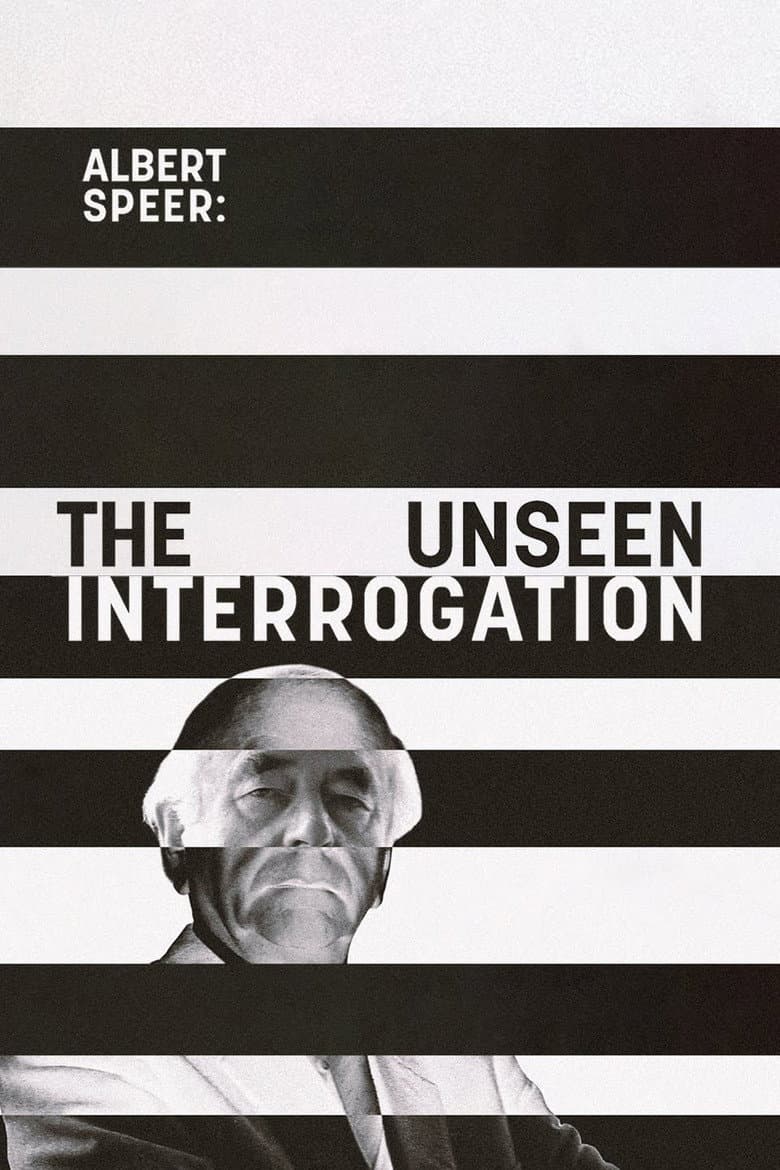 Albert Speer: The Unseen Interrogation