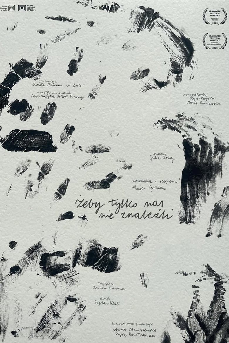 As Long As They Don’t Find Us