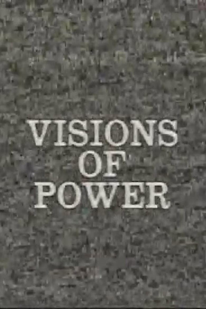 Visions of Power