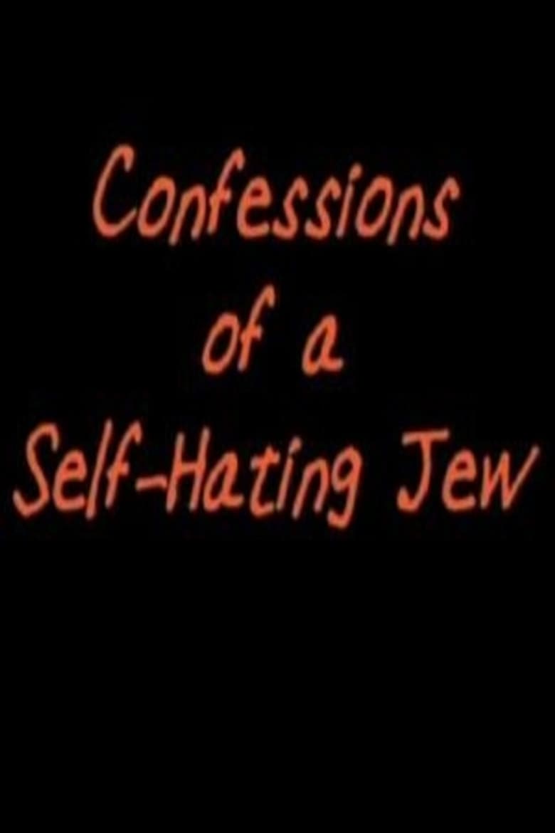 Confessions of a Self-Hating Jew