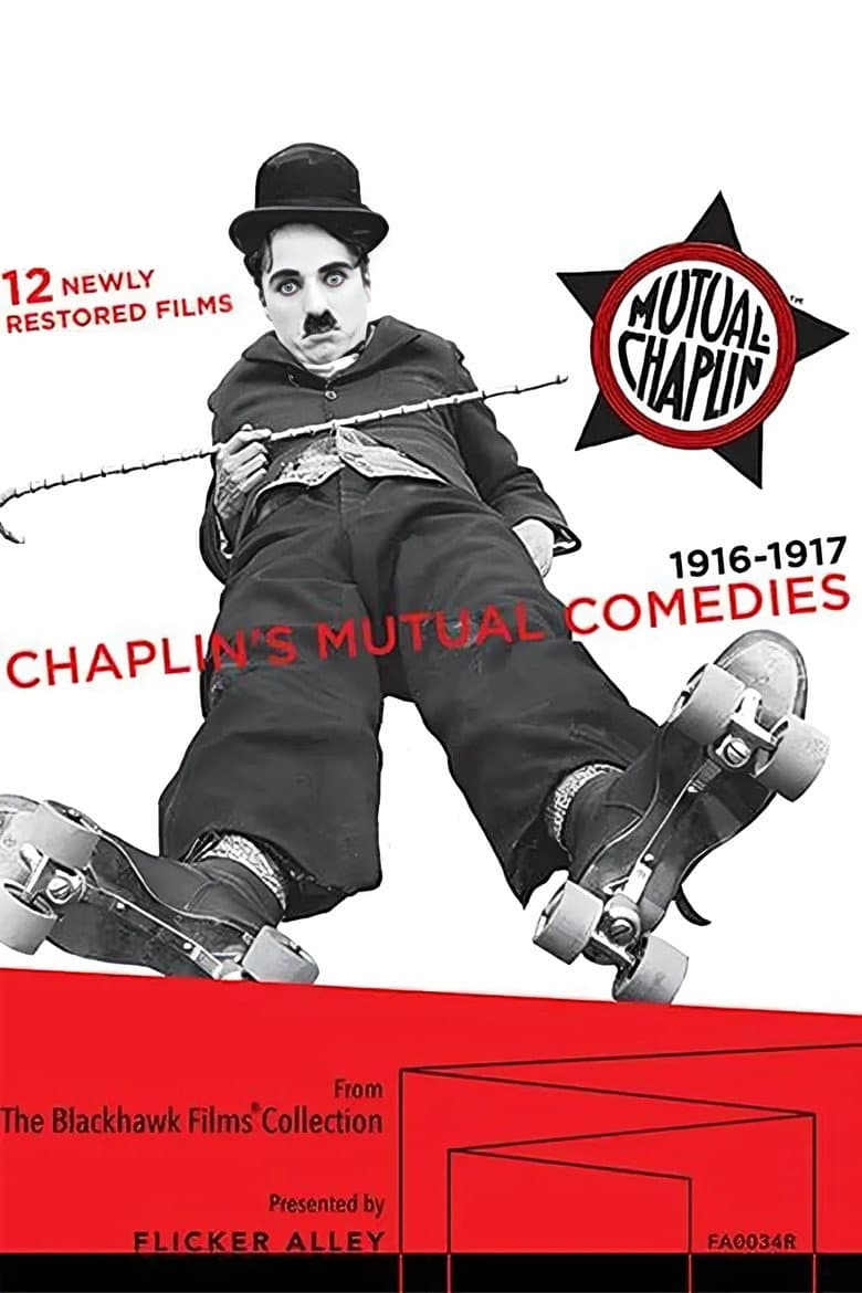 Chaplin's Mutual Comedies 1916-1917