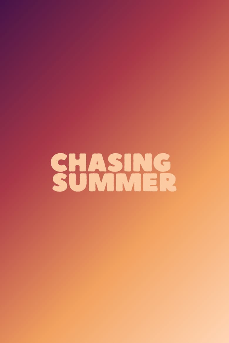 Chasing Summer