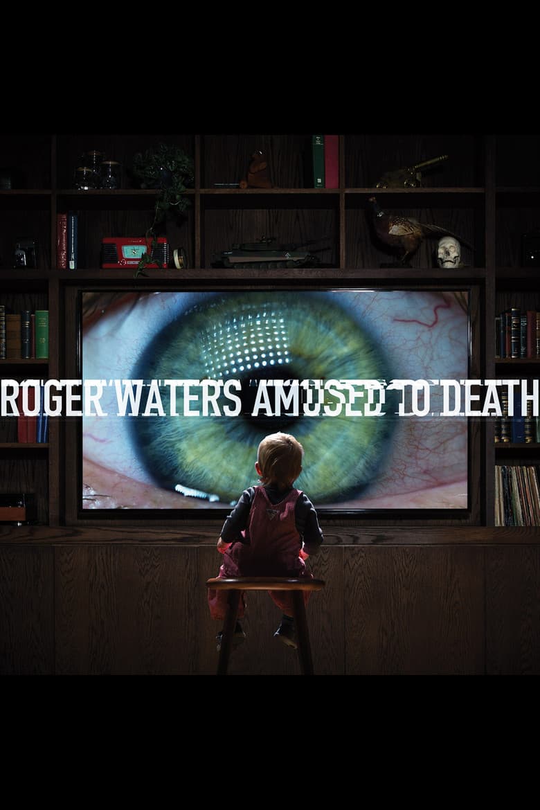 Roger Waters: Amused to Death