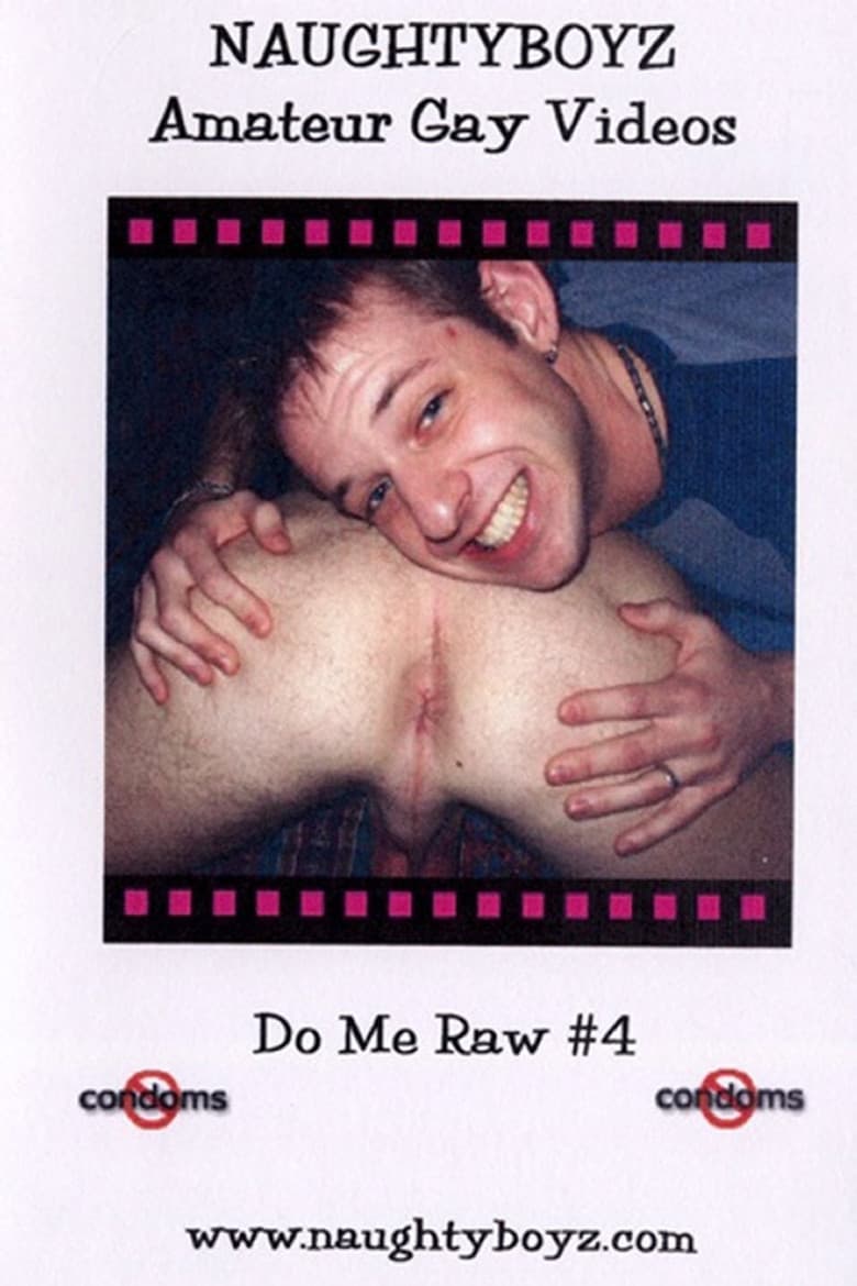 Do Me Raw 4: Matty's Spring Break