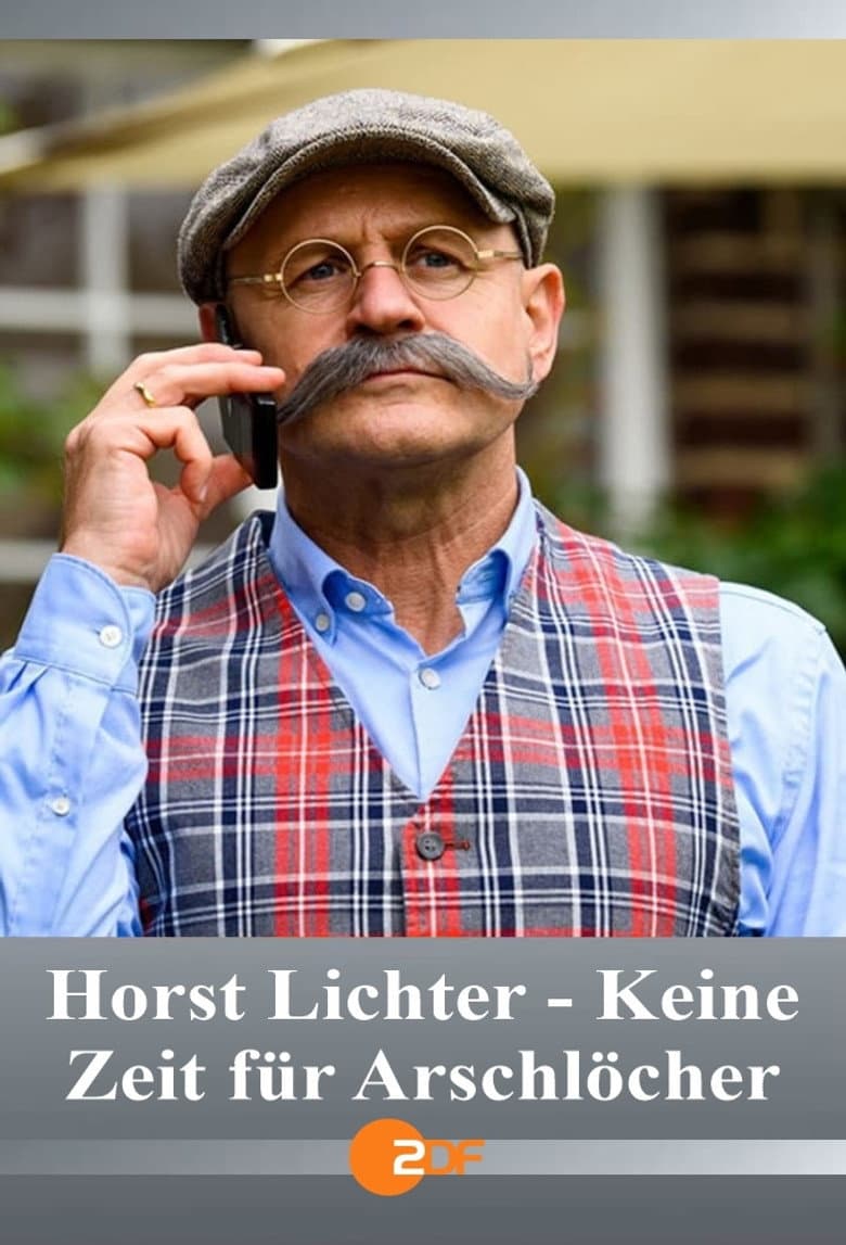 Horst Lichter - Keine Zeit für Arschlöcher