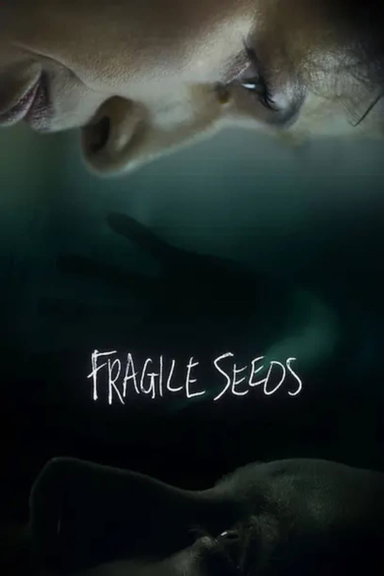 Fragile Seeds
