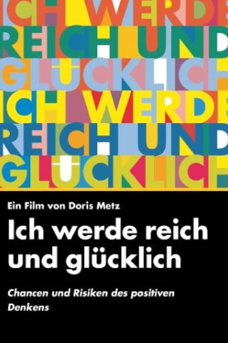 I will be rich and happy