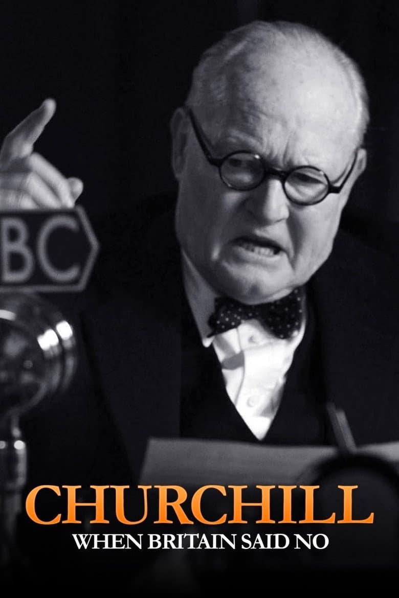 Churchill: When Britain Said No