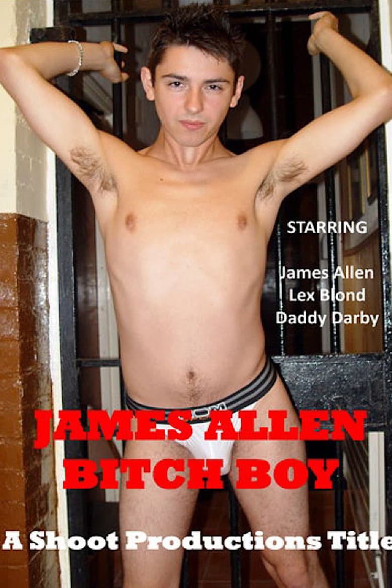 James Allen: Bitch Boy