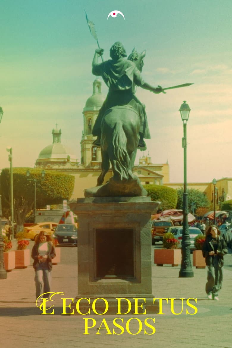 The Echo of Your Steps