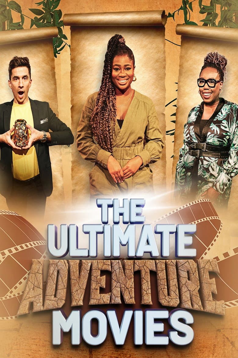 The Ultimate Adventure Movies