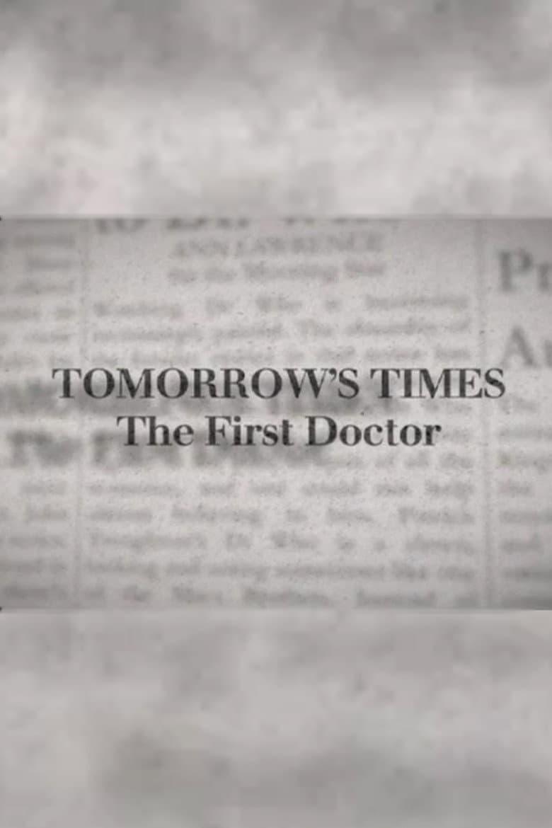 Tomorrow's Times: The First Doctor