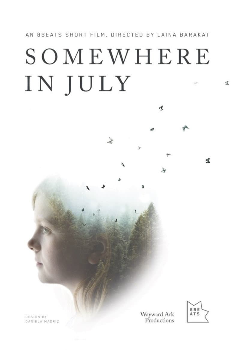 Somewhere in July