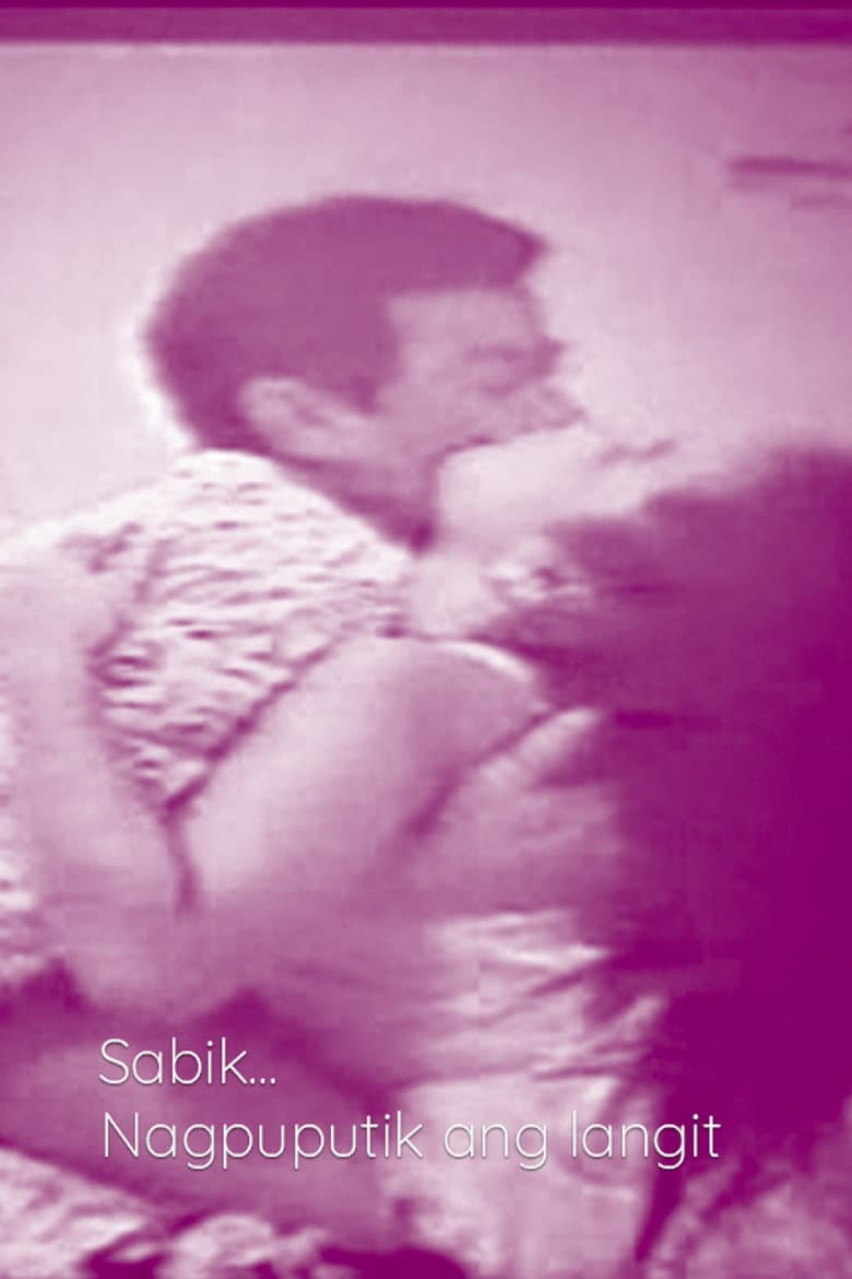 Sabik... Nagpuputik ang Langit