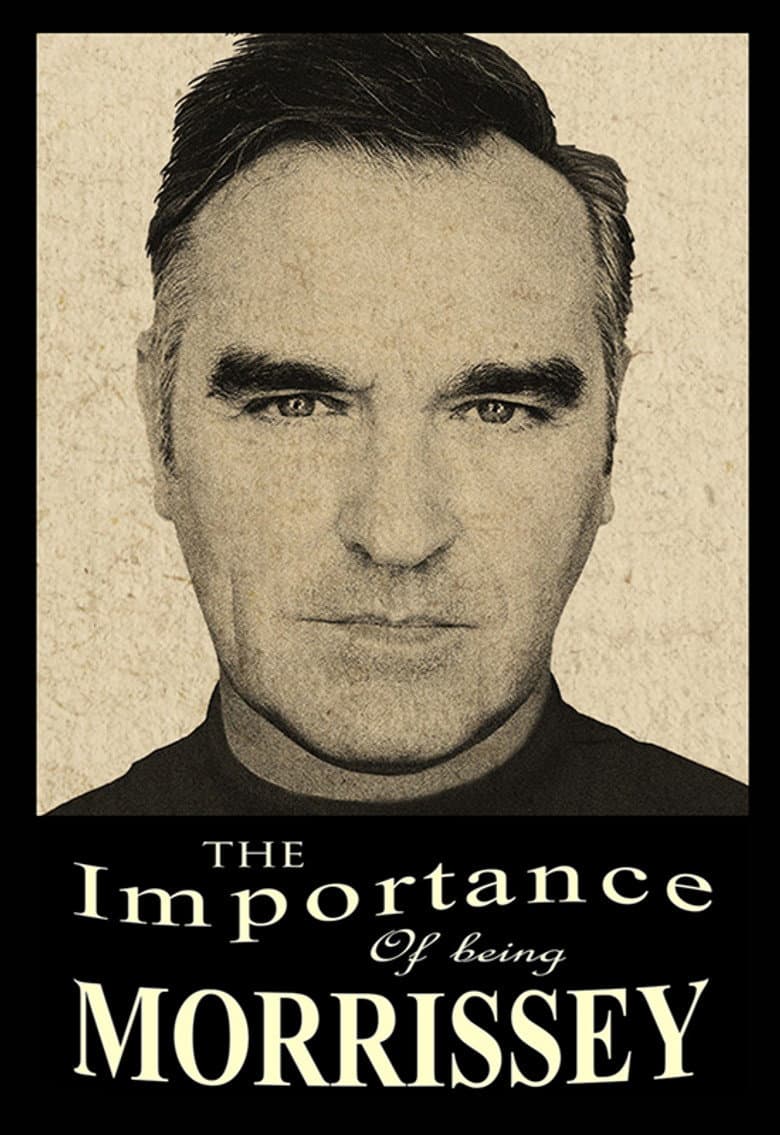 The Importance of Being Morrissey