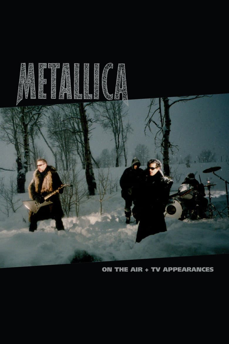 Metallica: On the Air (Music Videos + TV Appearances)