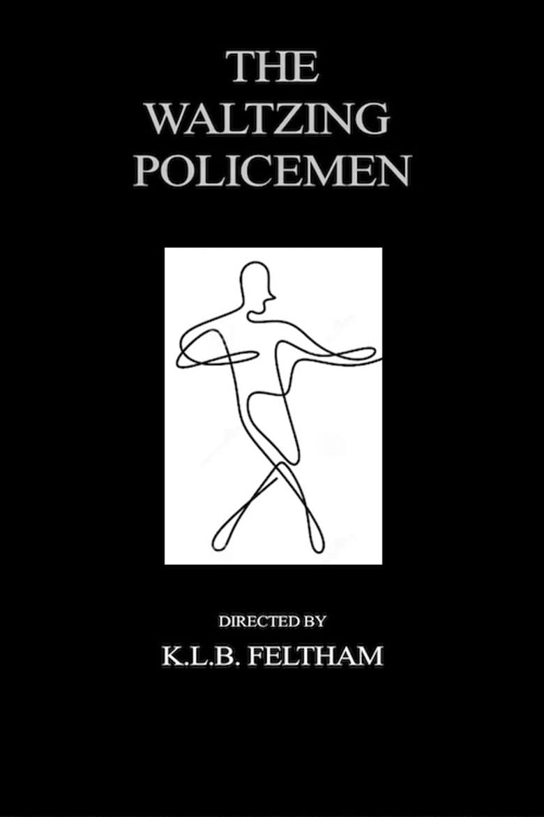 The Waltzing Policemen