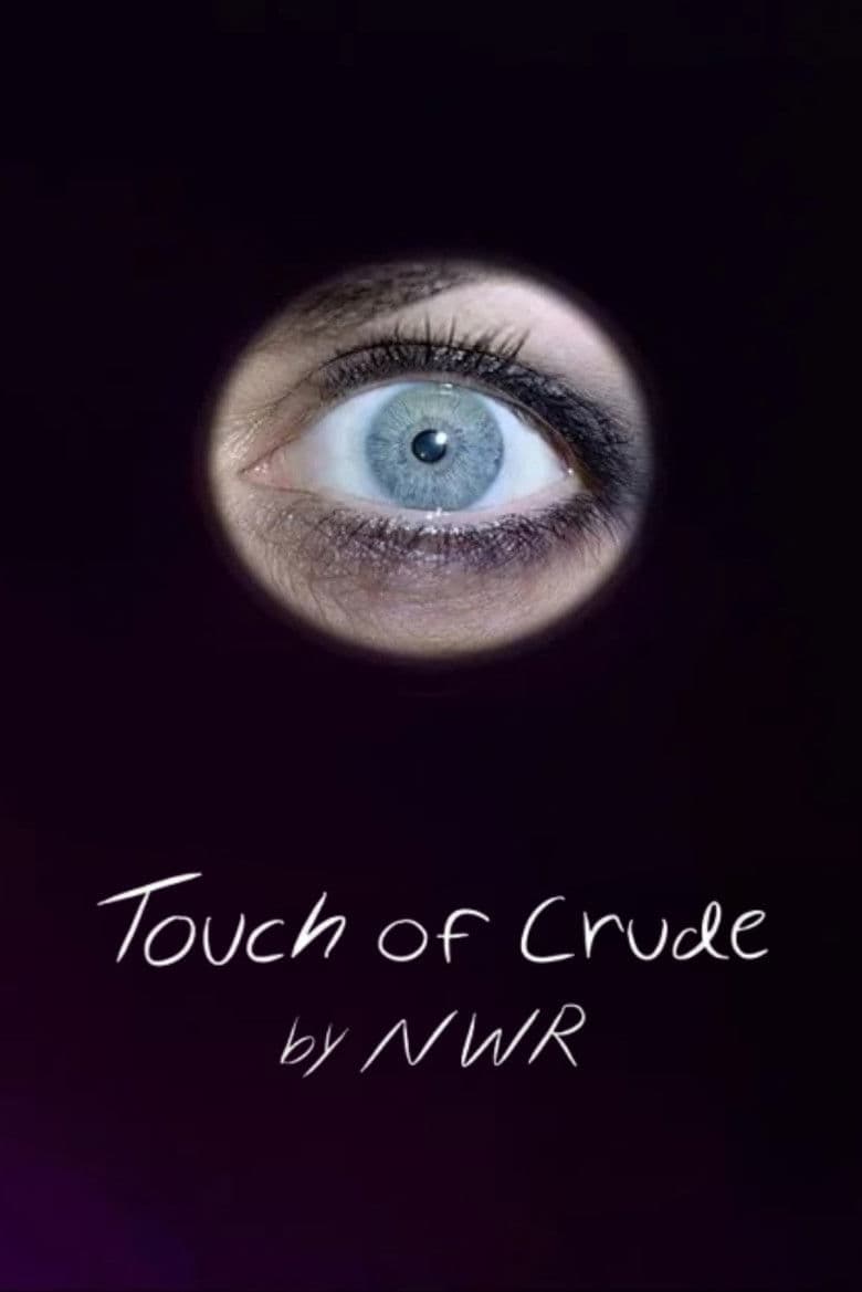 Touch of Crude