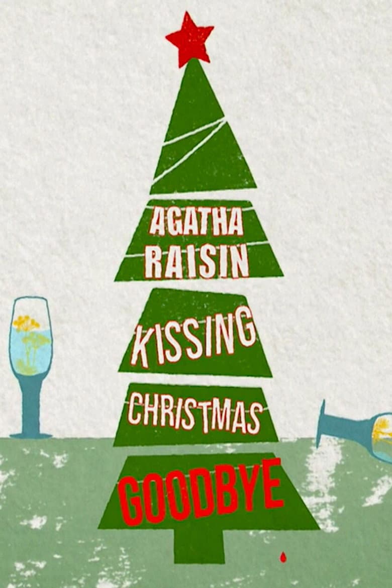 Agatha Raisin: Kissing Christmas Goodbye