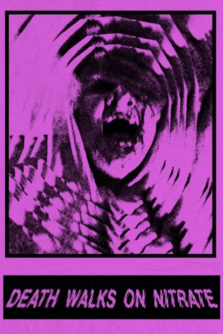 Death Walks on Nitrate