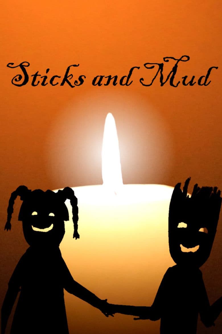 Sticks and Mud