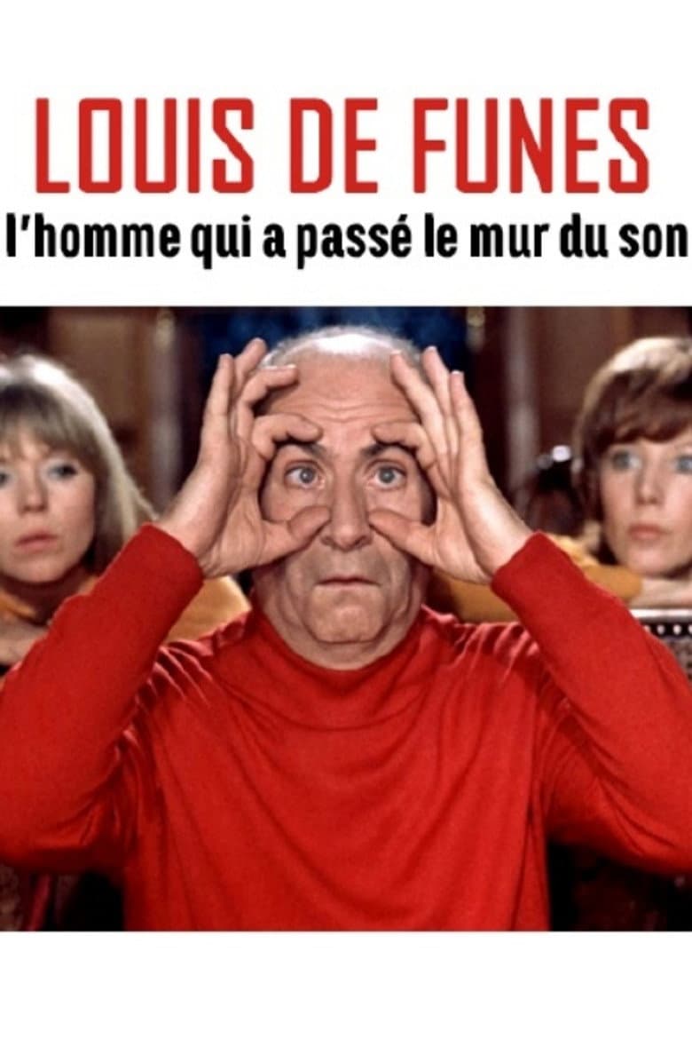 Louis de Funès, l'homme qui a passé le mur du son