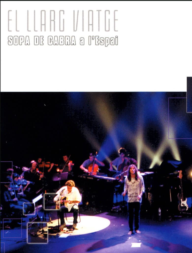 Sopa de Cabra - El llarg viatge