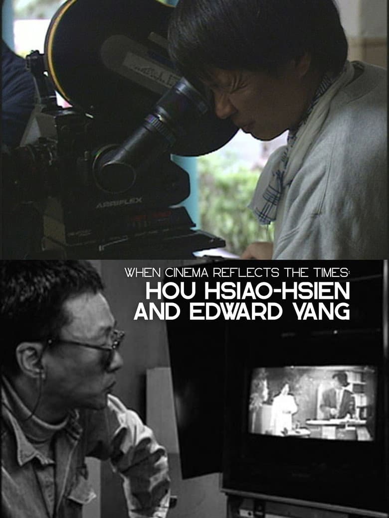 When Cinema Reflects the Times: Hou Hsiao-Hsien and Edward Yang