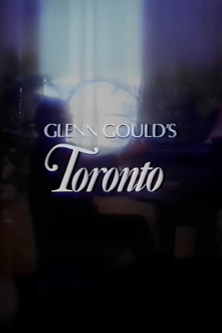 Glenn Gould's Toronto