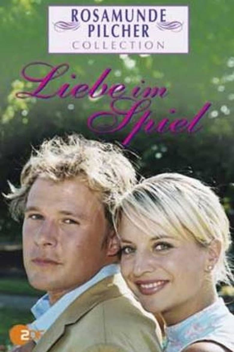 Rosamunde Pilcher: Liebe im Spiel