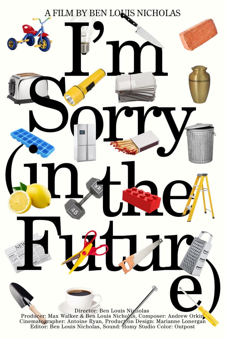 I'm Sorry (in the Future)